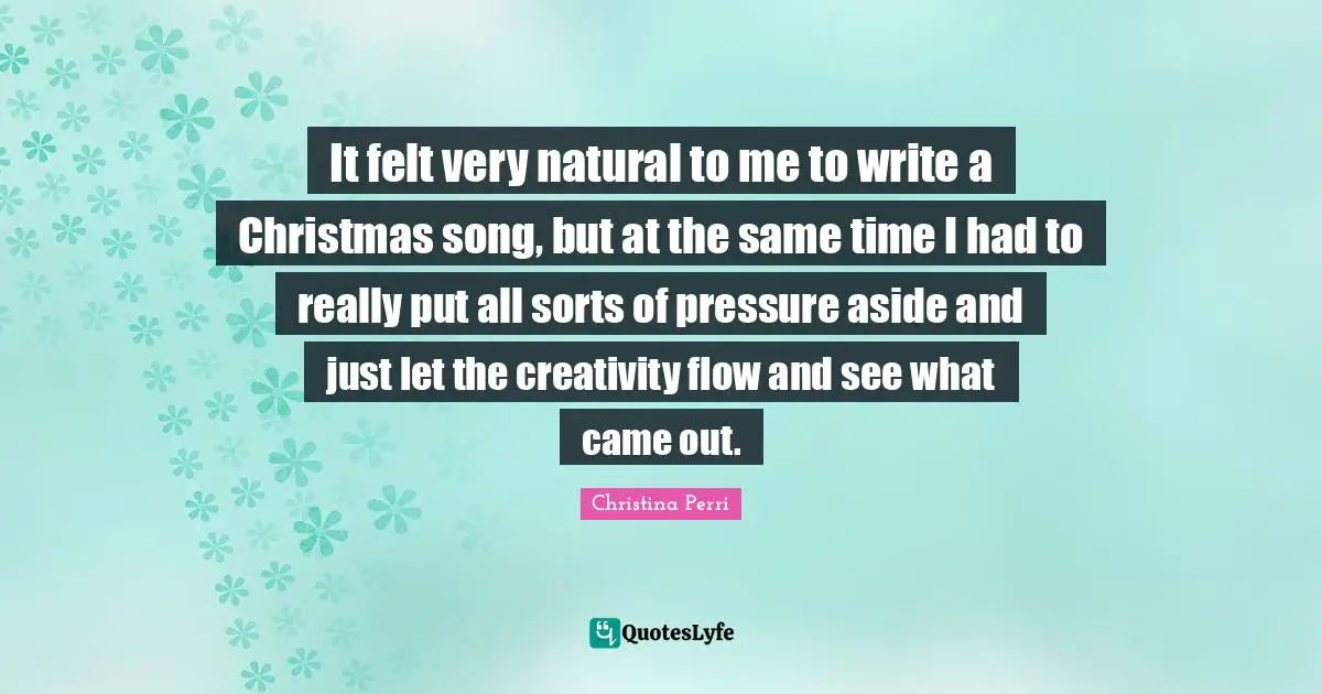 It felt very natural to me to write a Christmas song, but at the same time I had to really put all sorts of pressure aside and just let the creativity flow and see what came out.