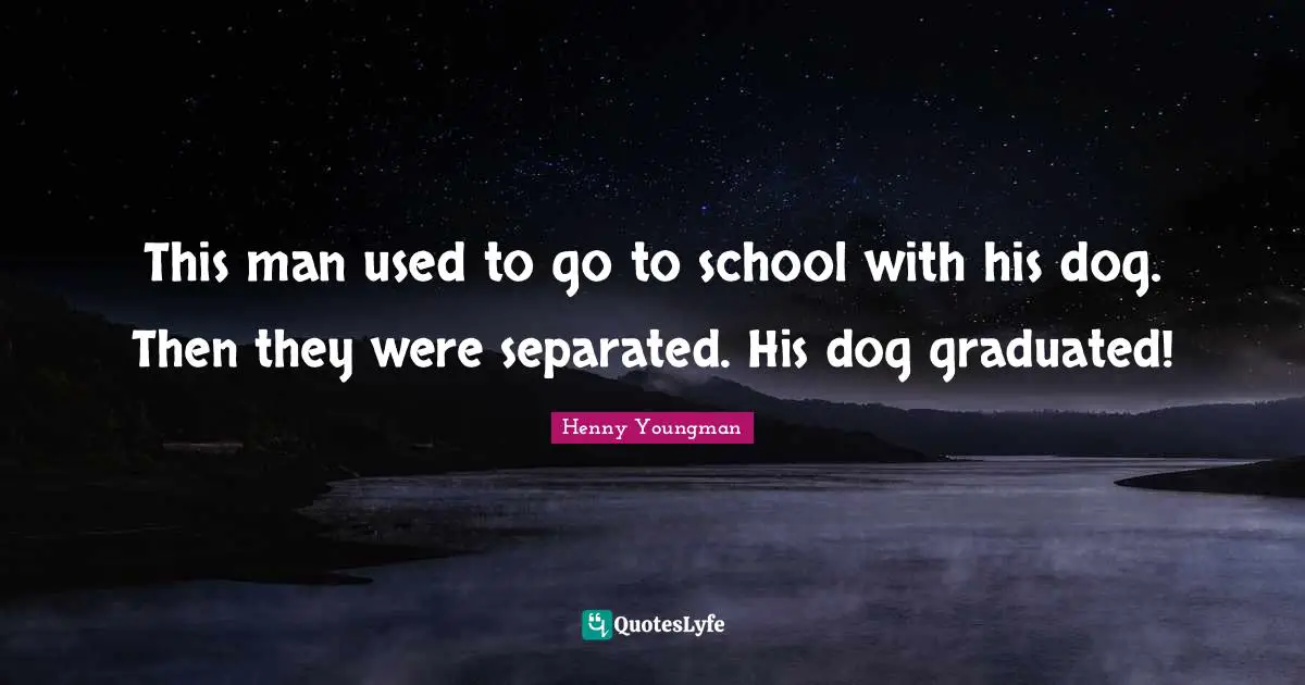 This man used to go to school with his dog. Then they were separated. His dog graduated!