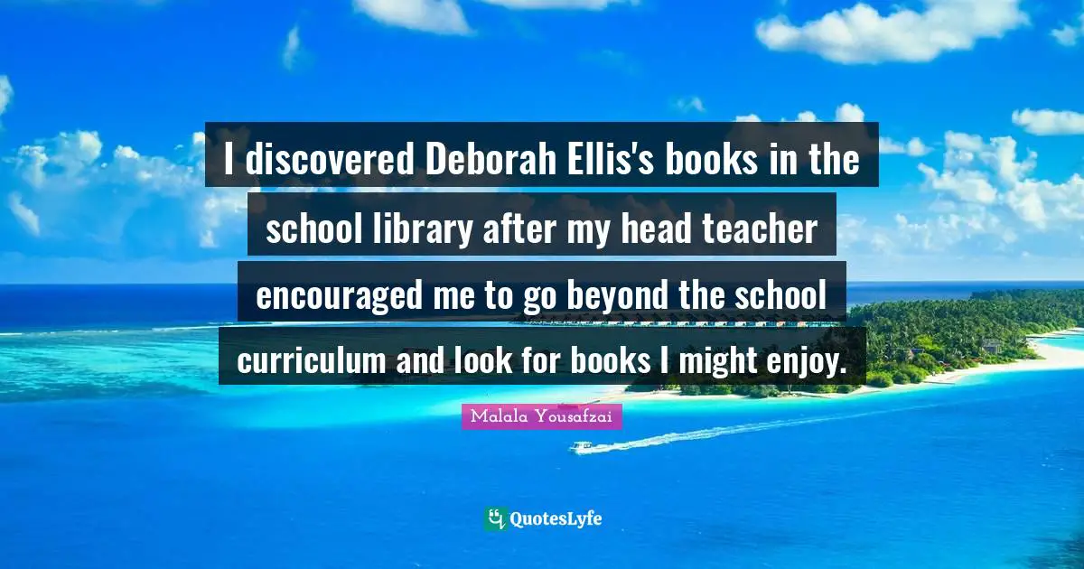 I discovered Deborah Ellis's books in the school library after my head teacher encouraged me to go beyond the school curriculum and look for books I might enjoy.