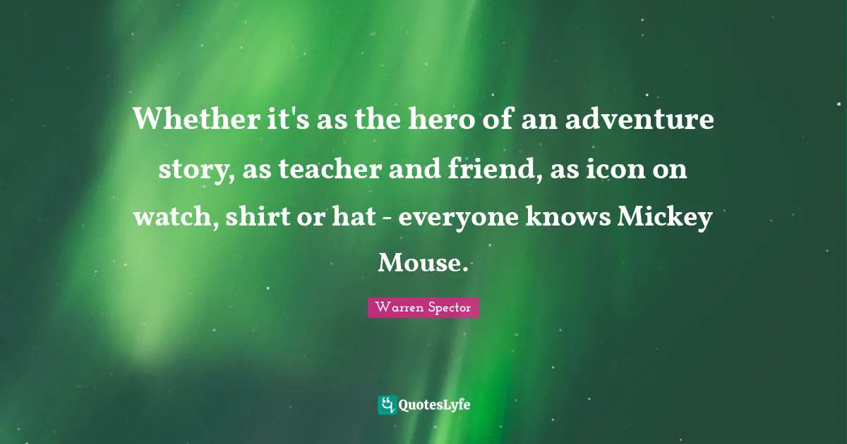 Whether it's as the hero of an adventure story, as teacher and friend, as icon on watch, shirt or hat - everyone knows Mickey Mouse.