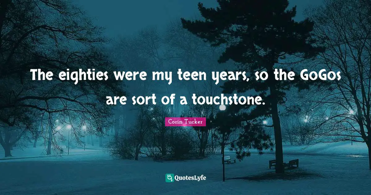 The eighties were my teen years, so the GoGos are sort of a touchstone.