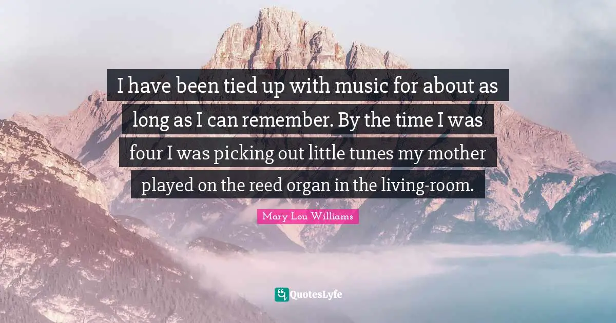 I have been tied up with music for about as long as I can remember. By the time I was four I was picking out little tunes my mother played on the reed organ in the living-room.