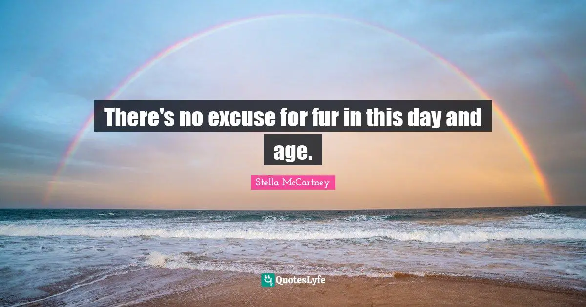 There's no excuse for fur in this day and age.