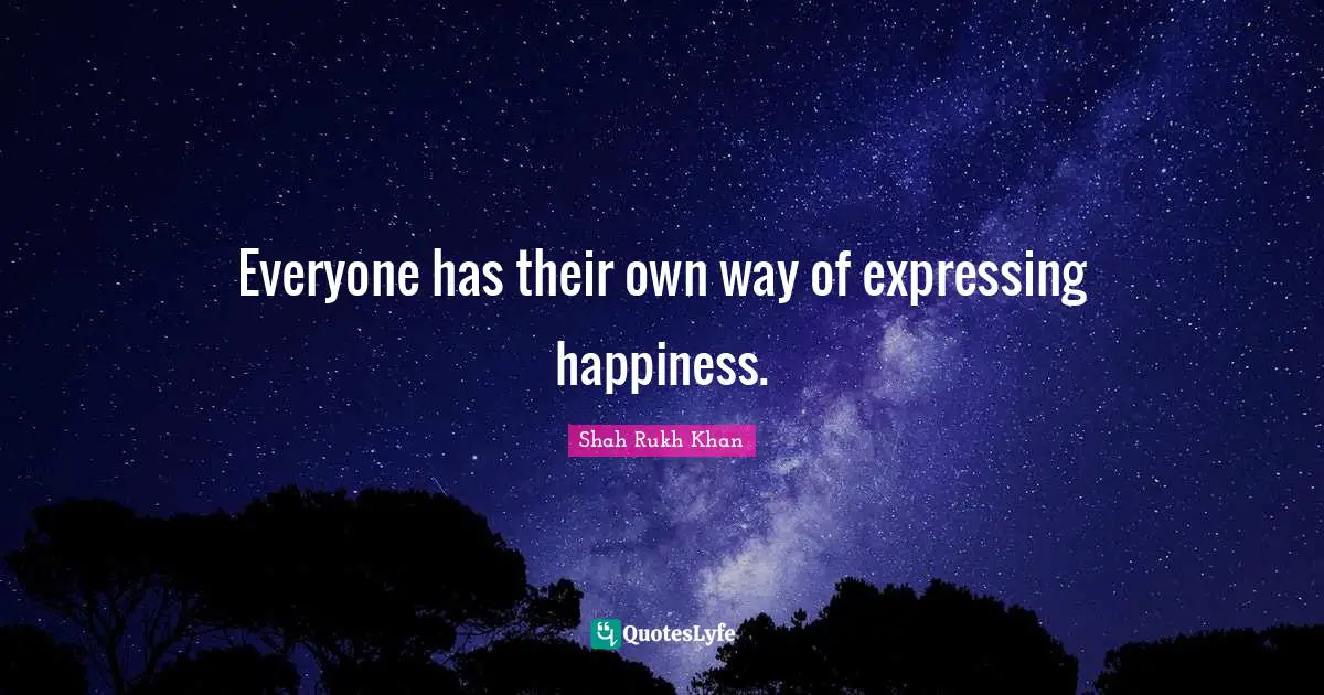 Everyone has their own way of expressing happiness.
