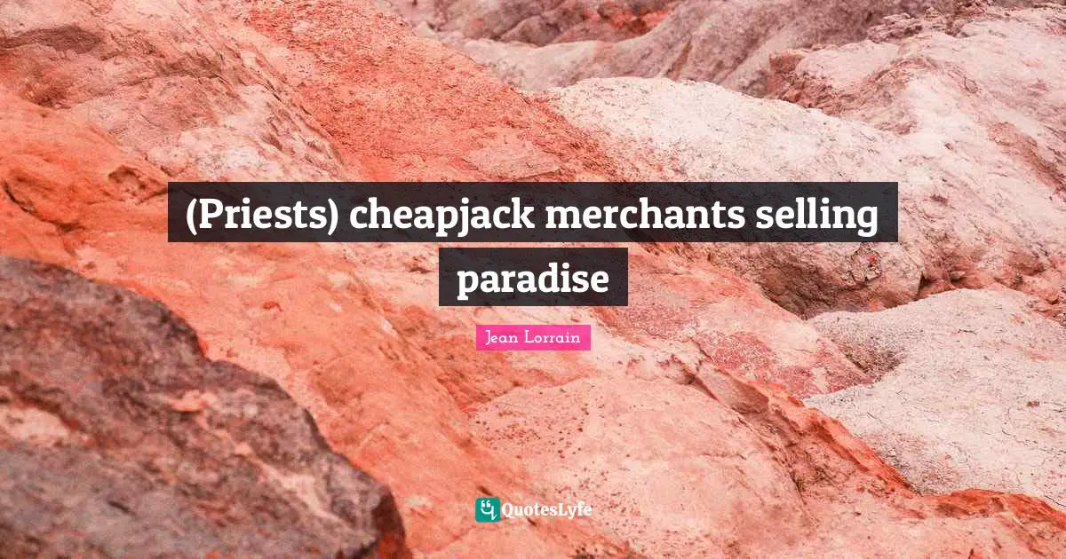 (Priests) cheapjack merchants selling paradise