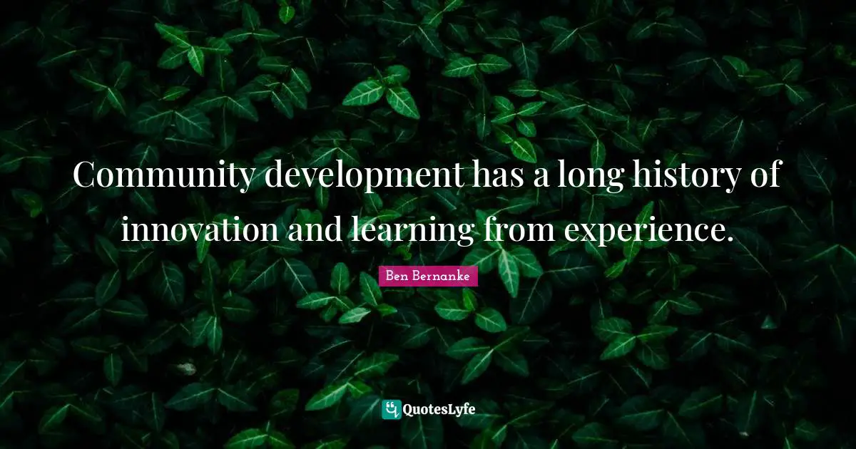 Community development has a long history of innovation and learning from experience.
