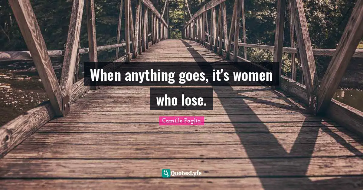 When anything goes, it's women who lose.