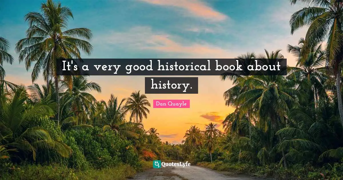 It's a very good historical book about history.