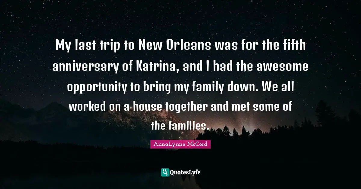 My last trip to New Orleans was for the fifth anniversary of Katrina, and I had the awesome opportunity to bring my family down. We all worked on a house together and met some of the families.
