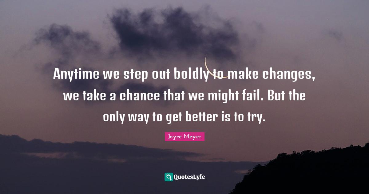 Best A Step Quotes with images to share and download for free at QuotesLyfe