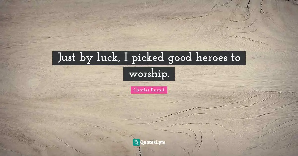 Just by luck, I picked good heroes to worship.