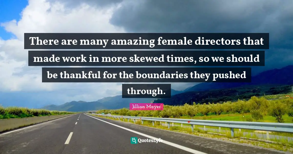 There are many amazing female directors that made work in more skewed times, so we should be thankful for the boundaries they pushed through.