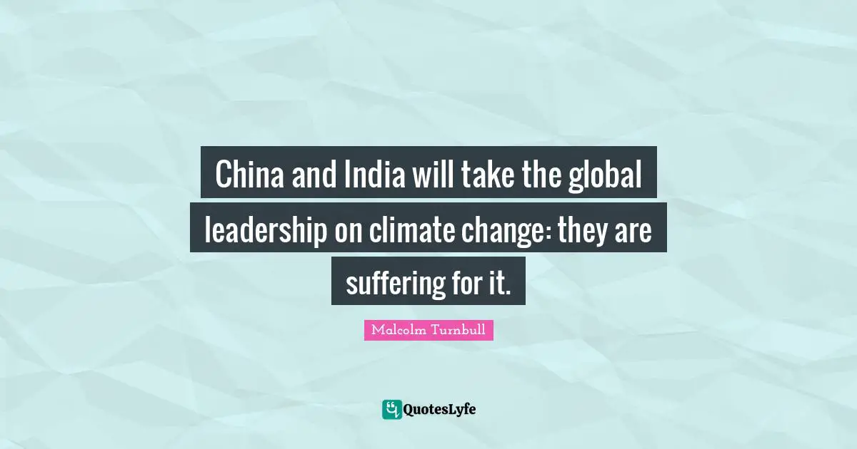 China and India will take the global leadership on climate change: they are suffering for it.