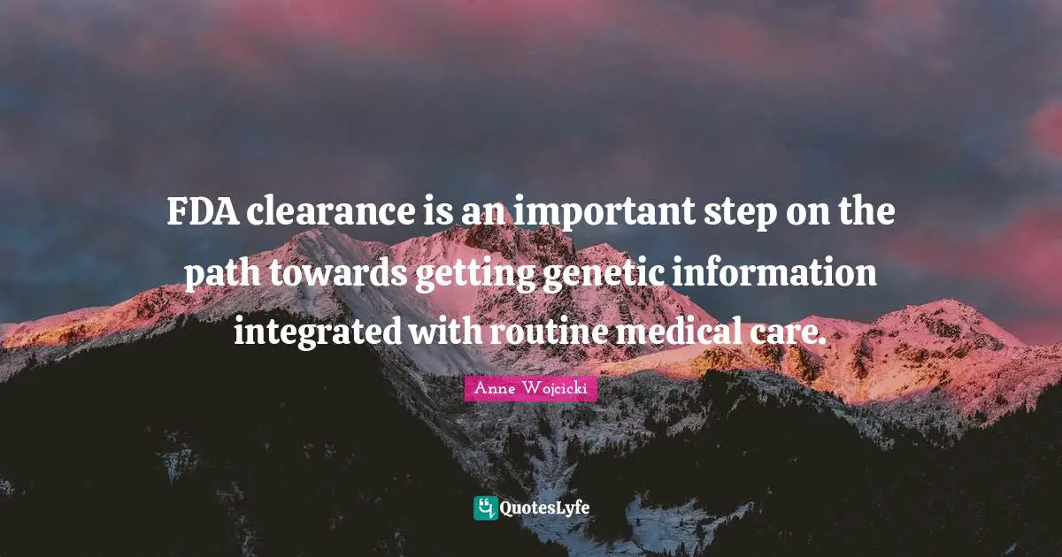 FDA clearance is an important step on the path towards getting genetic information integrated with routine medical care.