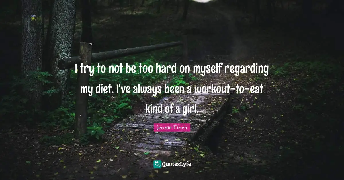 I try to not be too hard on myself regarding my diet. I've always been a workout-to-eat kind of a girl.