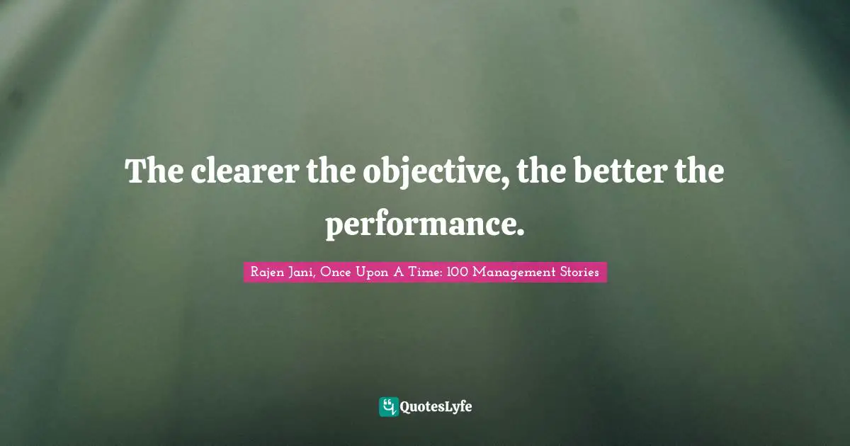 The clearer the objective, the better the performance.