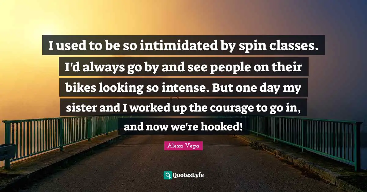 I used to be so intimidated by spin classes. I'd always go by and see people on their bikes looking so intense. But one day my sister and I worked up the courage to go in, and now we're hooked!