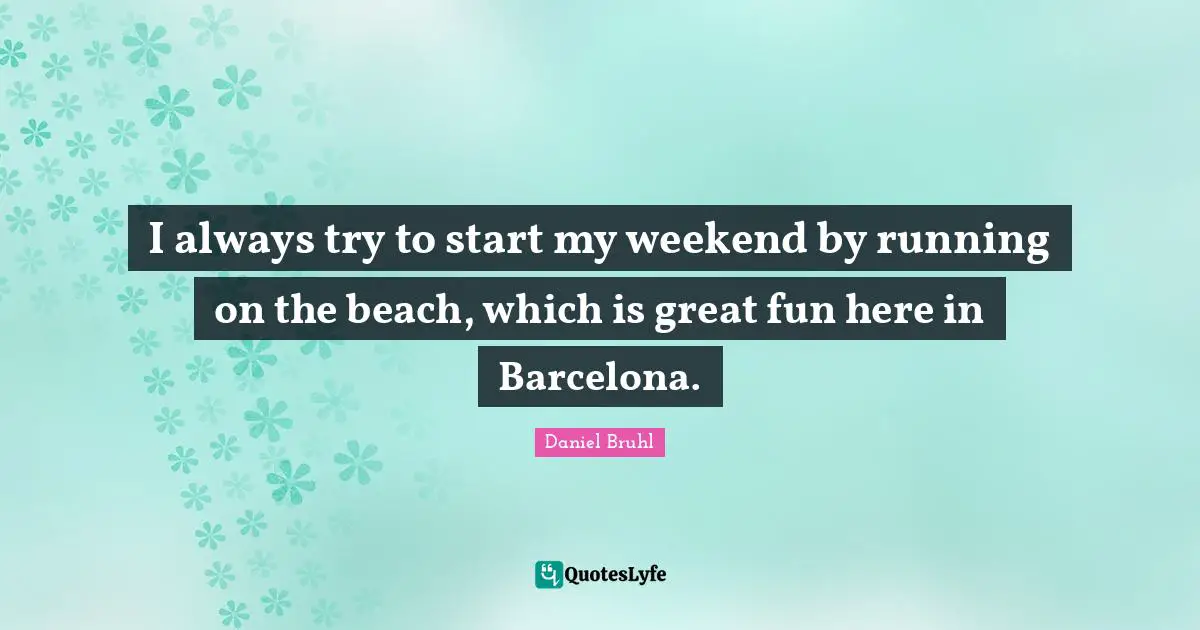 I always try to start my weekend by running on the beach, which is great fun here in Barcelona.