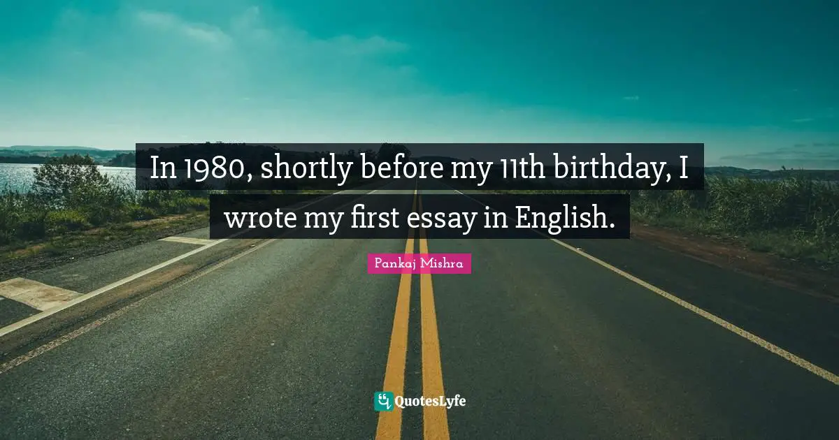 In 1980, shortly before my 11th birthday, I wrote my first essay in English.