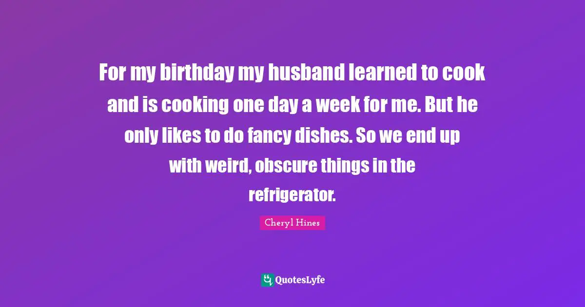 For my birthday my husband learned to cook and is cooking one day a week for me. But he only likes to do fancy dishes. So we end up with weird, obscure things in the refrigerator.