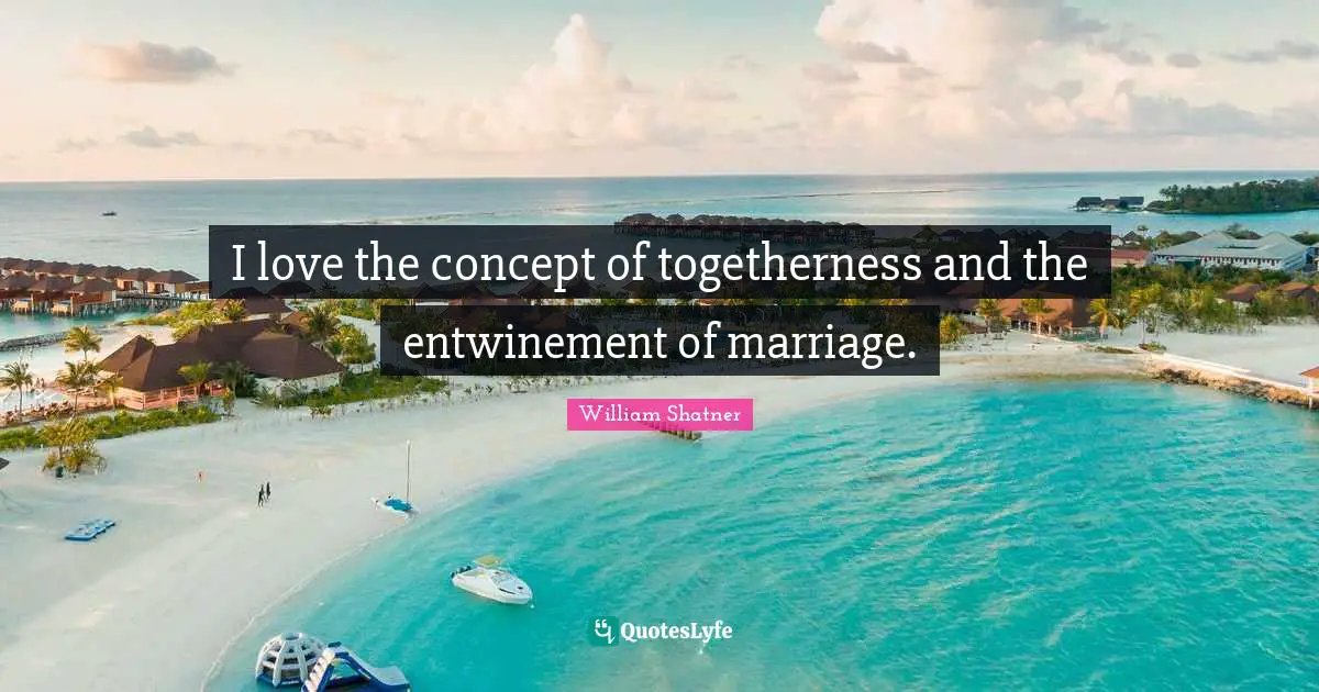 I love the concept of togetherness and the entwinement of marriage.