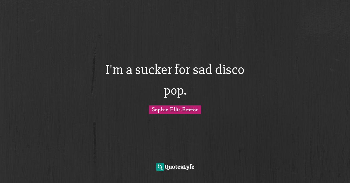 I'm a sucker for sad disco pop.
