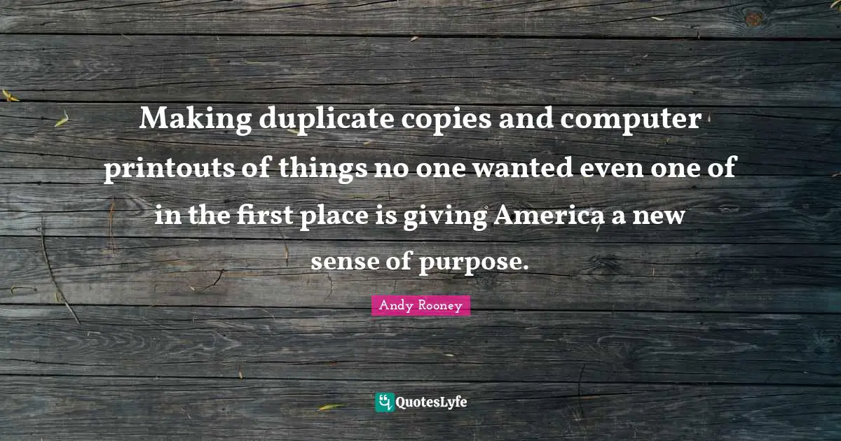 Making duplicate copies and computer printouts of things no one wanted even one of in the first place is giving America a new sense of purpose.