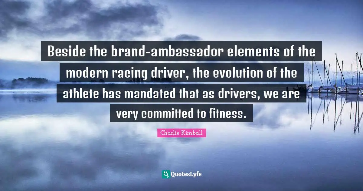 Beside the brand-ambassador elements of the modern racing driver, the evolution of the athlete has mandated that as drivers, we are very committed to fitness.