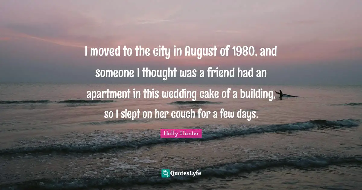 I moved to the city in August of 1980, and someone I thought was a friend had an apartment in this wedding cake of a building, so I slept on her couch for a few days.