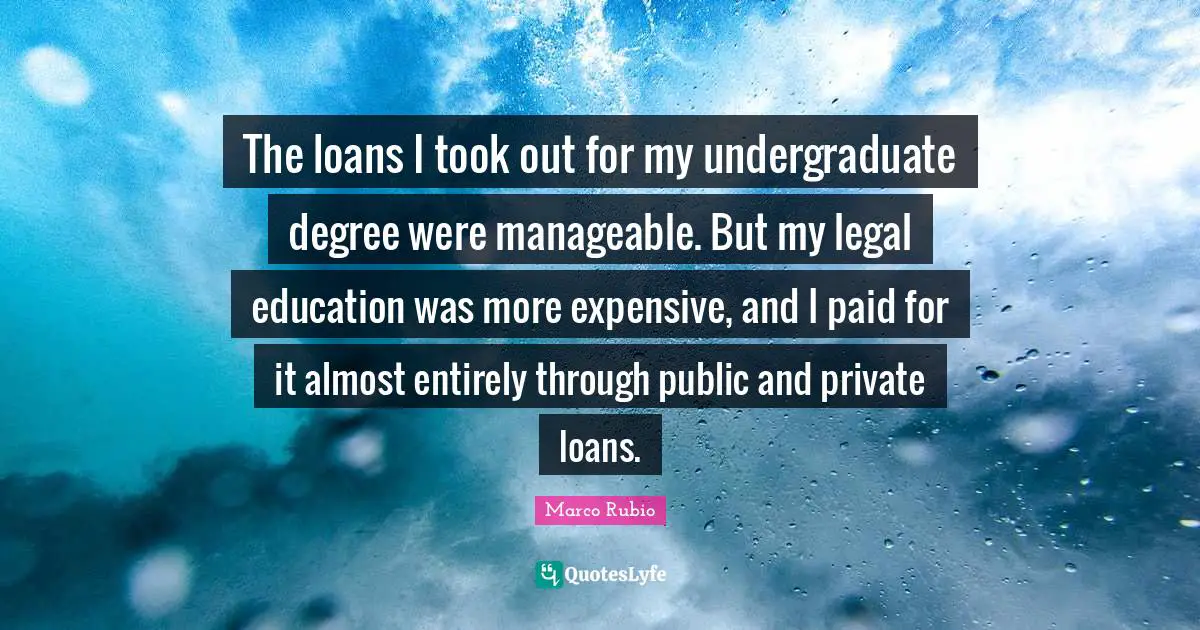 The loans I took out for my undergraduate degree were manageable. But my legal education was more expensive, and I paid for it almost entirely through public and private loans.