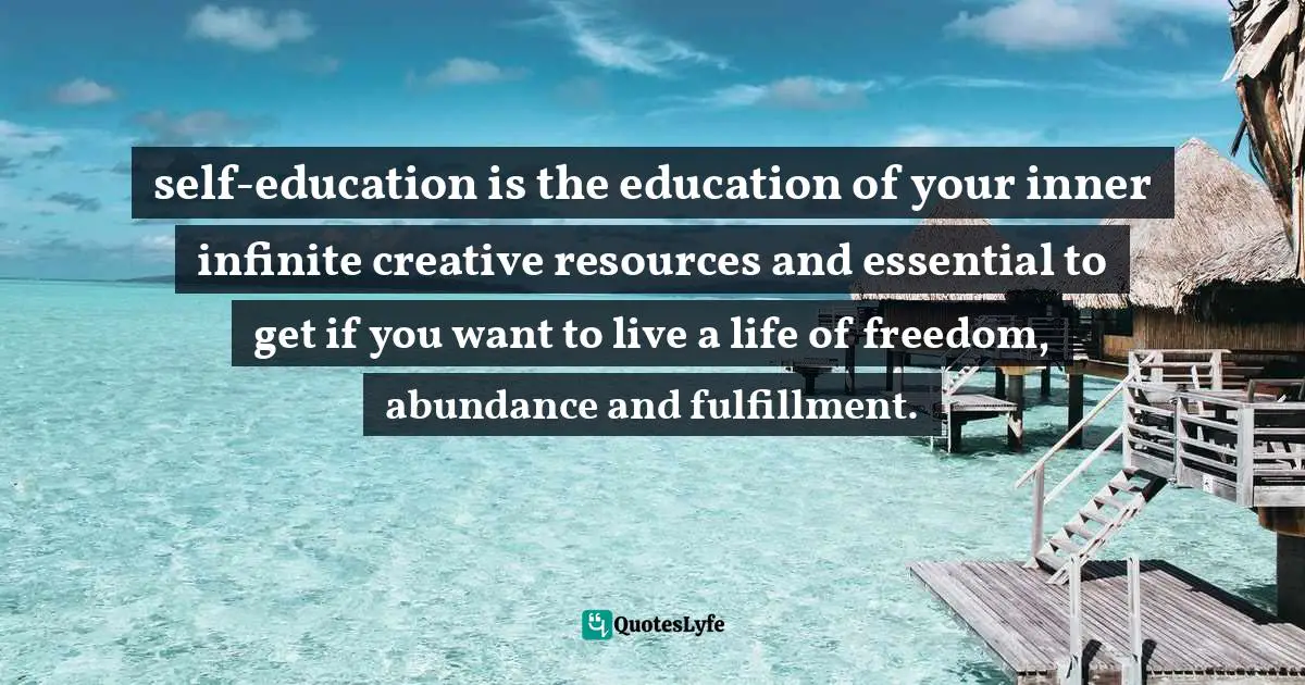 Deepak Burfiwala, Self-Ignorance Is Your Problem. Self-Awareness Is Your Solution.: Success Is Your Birthright! Life Is Yours And You Are The Pilot Of It, Do Something About It. Quotes: "self-education is the education of your inner infinite creative resources and essential to get if you want to live a life of freedom, abundance and fulfillment."