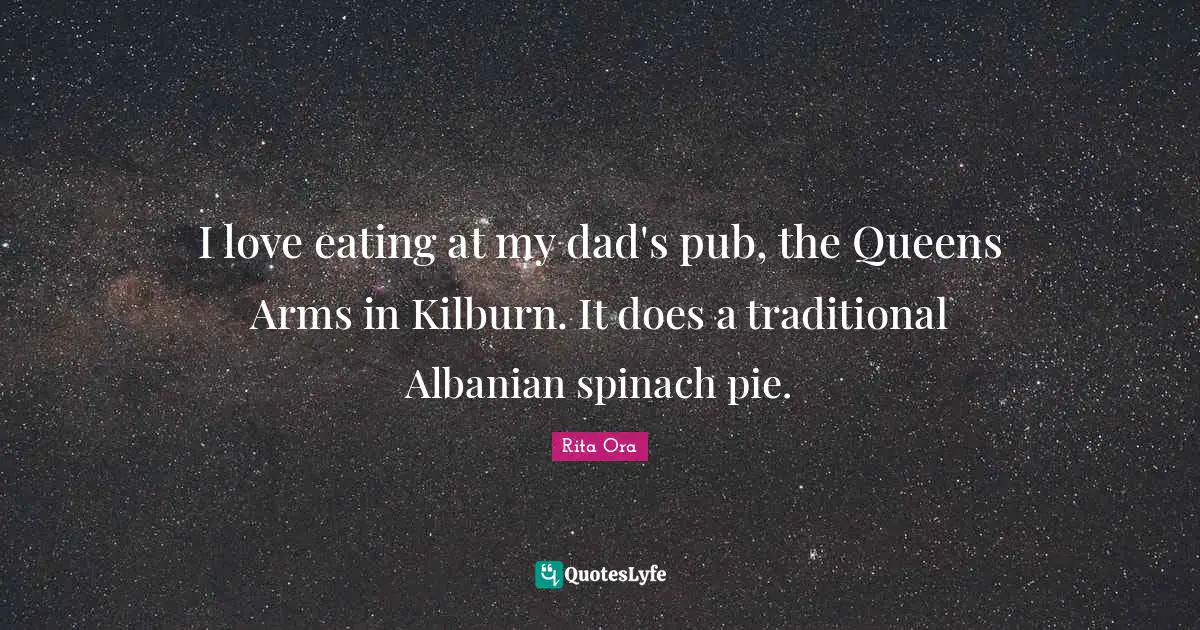 I love eating at my dad's pub, the Queens Arms in Kilburn. It does a traditional Albanian spinach pie.