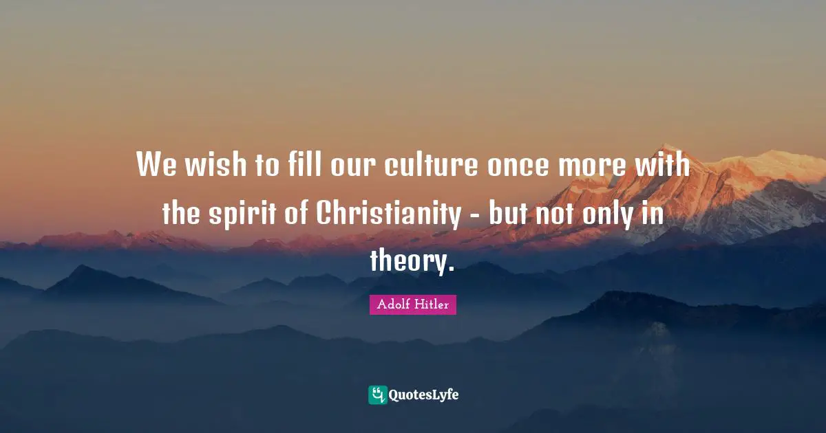 We wish to fill our culture once more with the spirit of Christianity - but not only in theory.