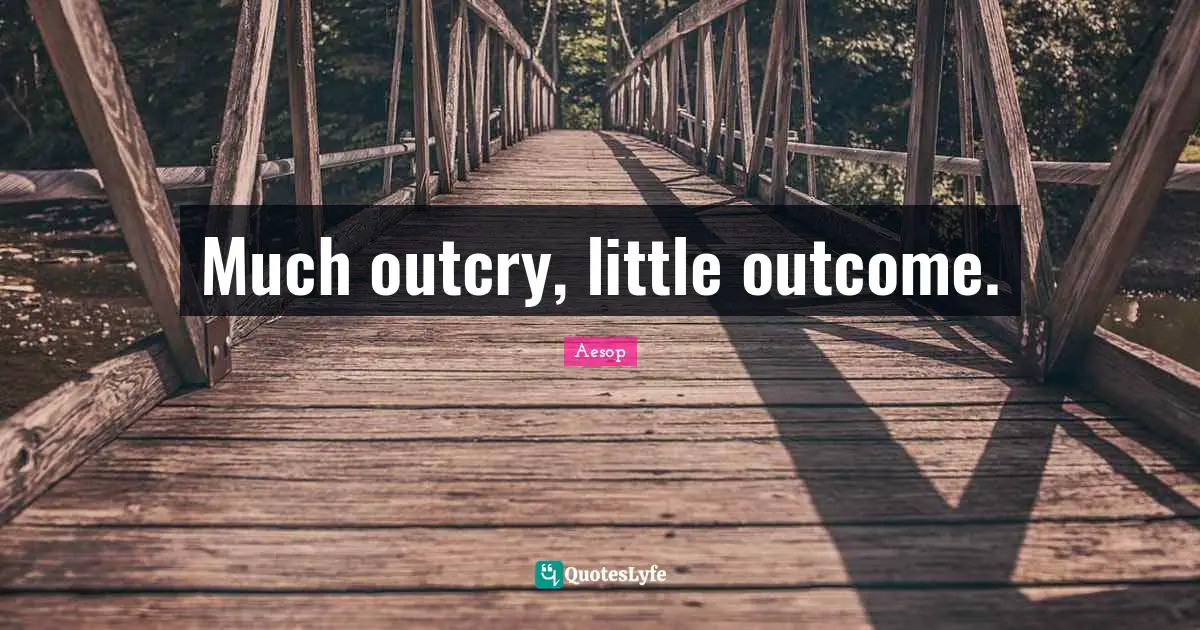 Much outcry, little outcome.