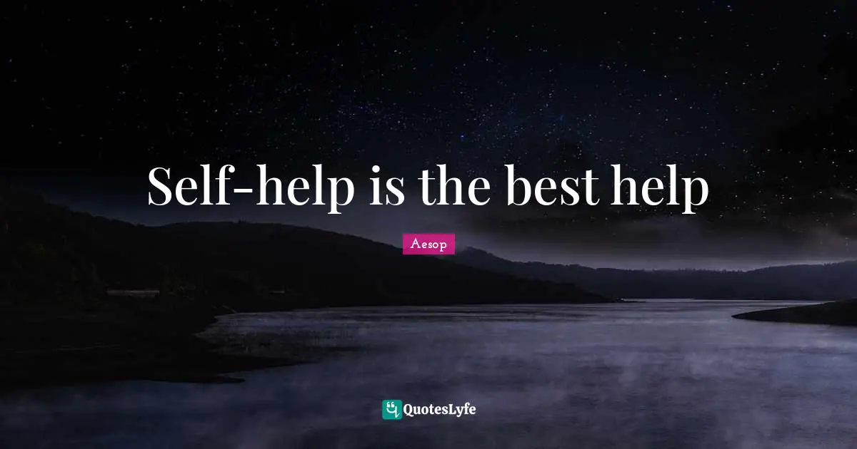 Self-help is the best help