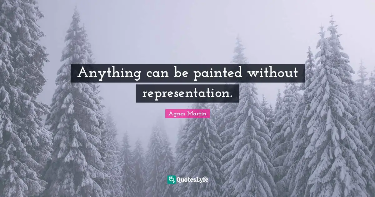Anything can be painted without representation.