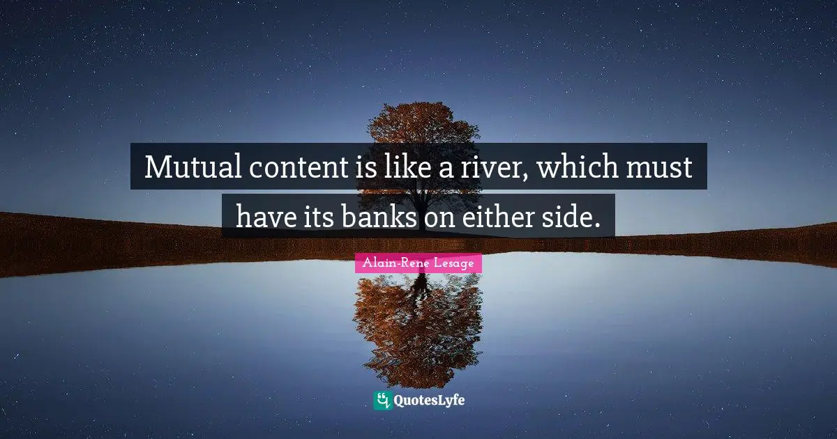 Mutual content is like a river, which must have its banks on either side.