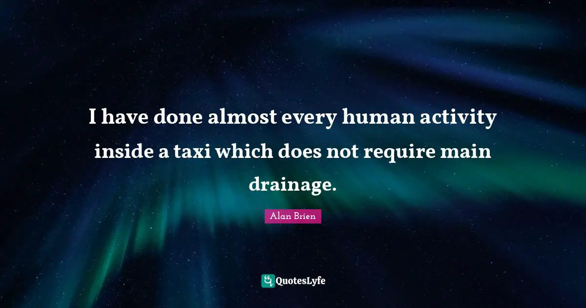 I have done almost every human activity inside a taxi which does not require main drainage.