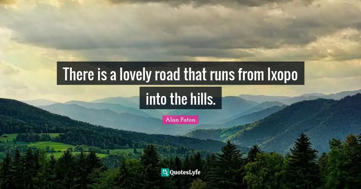 There is a lovely road that runs from Ixopo into the hills.