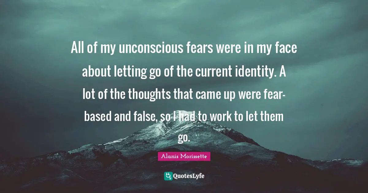 All of my unconscious fears were in my face about letting go of the current identity. A lot of the thoughts that came up were fear-based and false, so I had to work to let them go.
