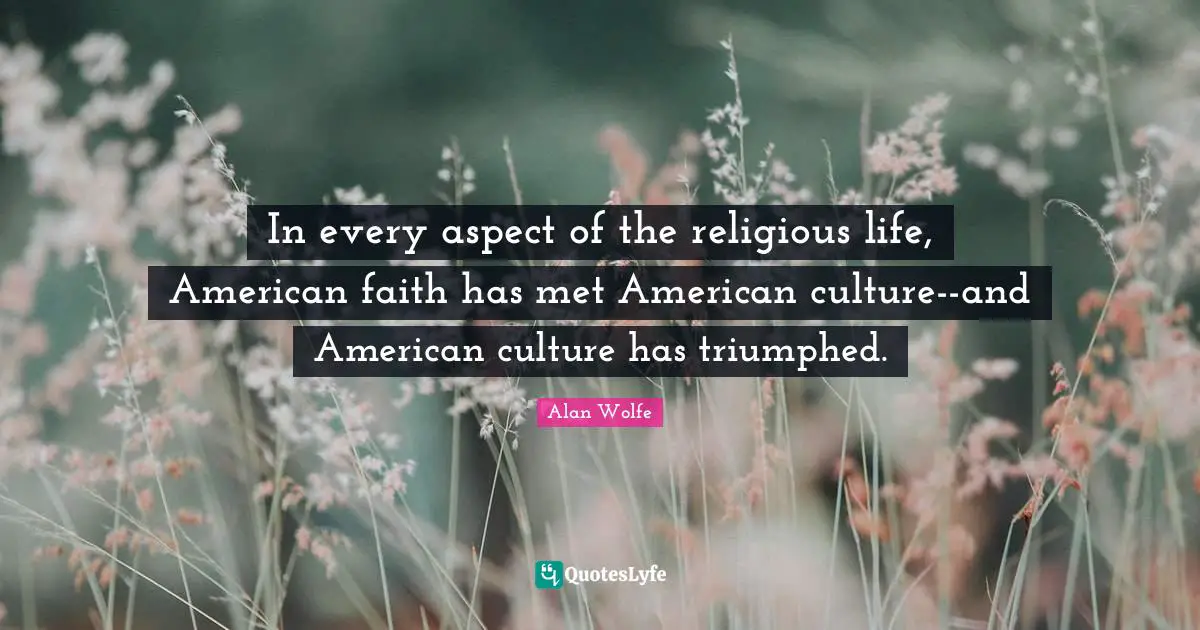 In every aspect of the religious life, American faith has met American culture--and American culture has triumphed.
