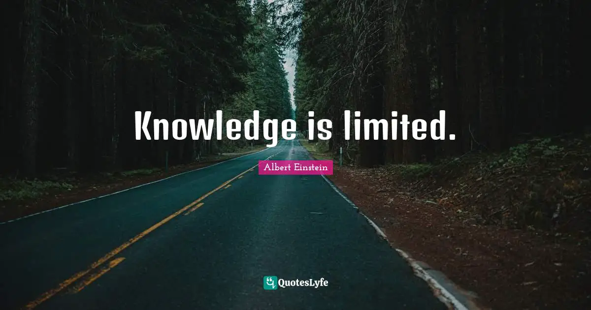 Knowledge is limited.