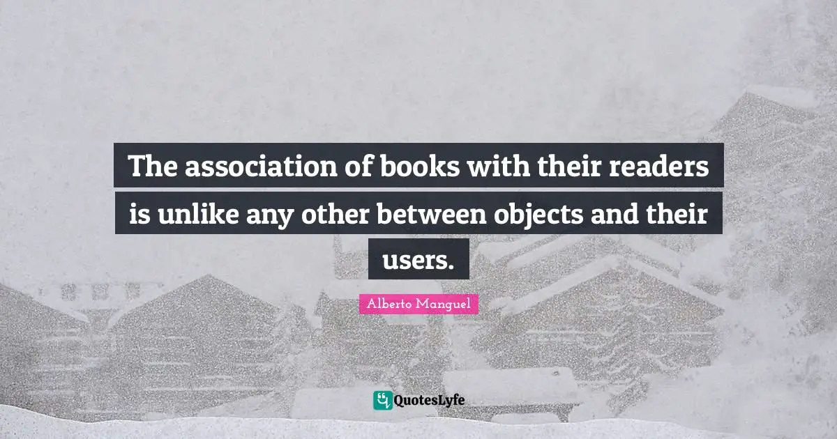 The association of books with their readers is unlike any other between objects and their users.
