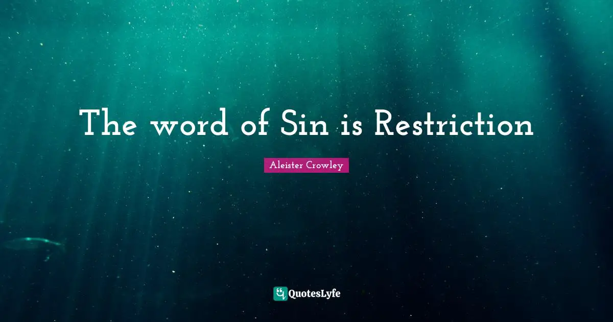 The word of Sin is Restriction