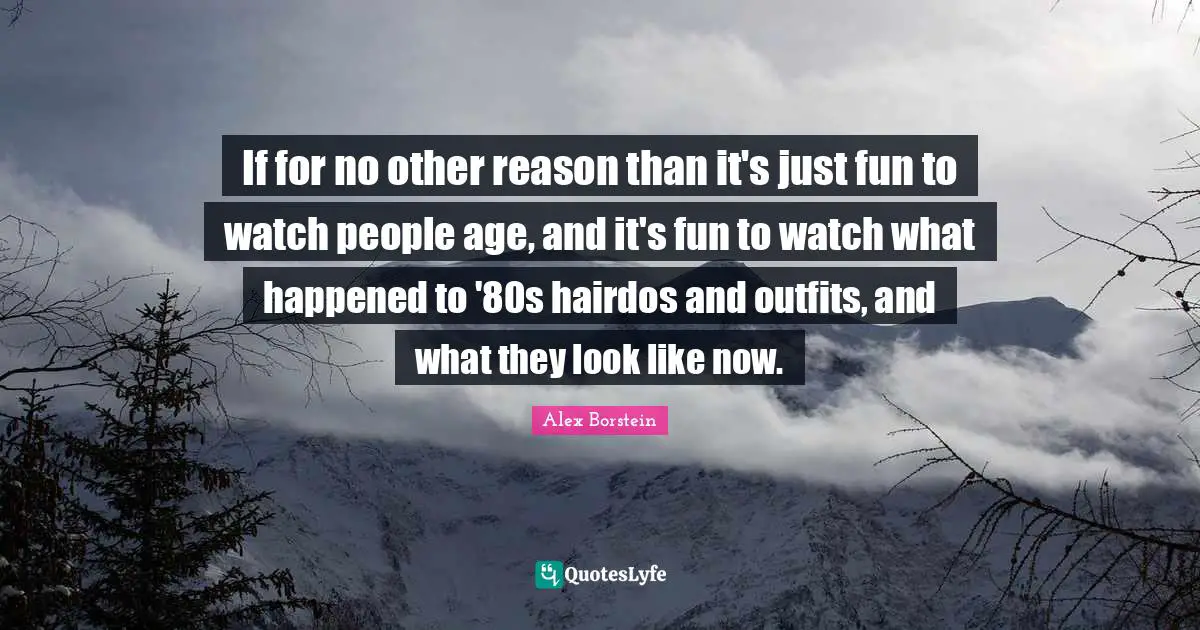 If for no other reason than it's just fun to watch people age, and it's fun to watch what happened to '80s hairdos and outfits, and what they look like now.