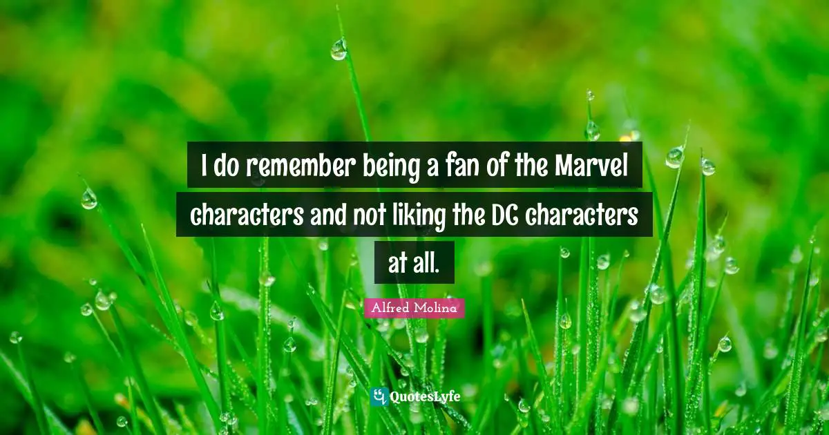 I do remember being a fan of the Marvel characters and not liking the DC characters at all.