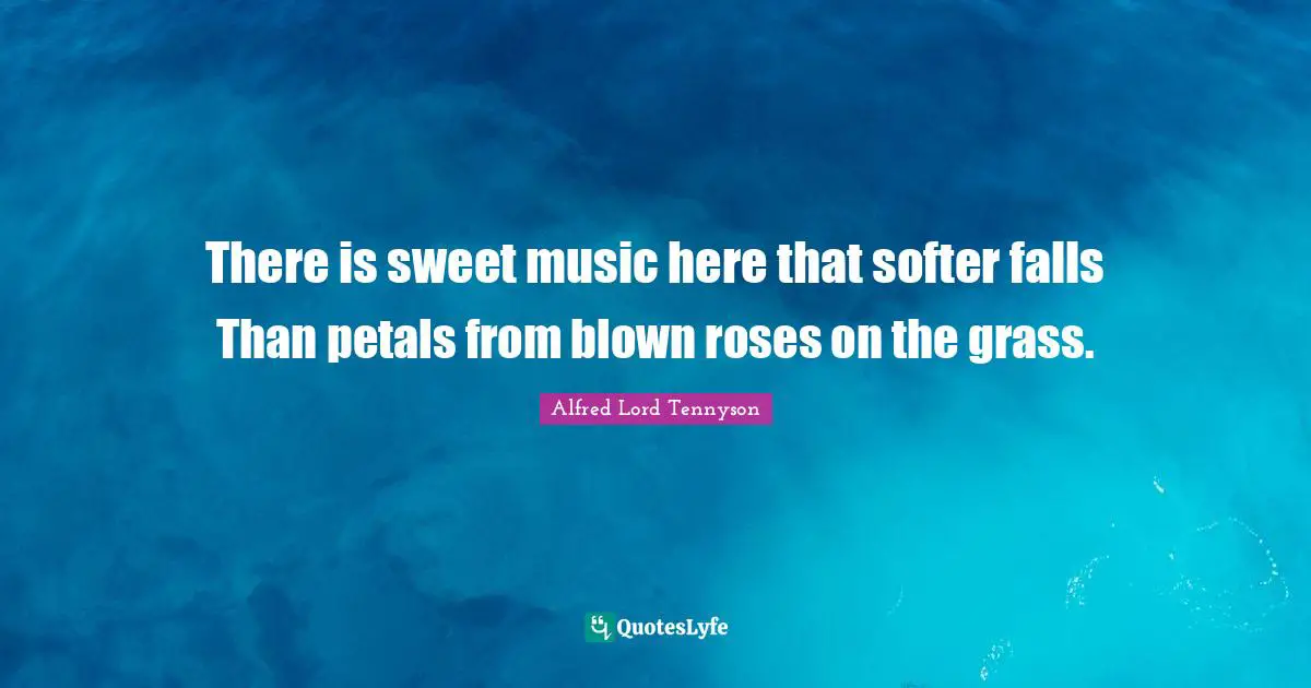 There is sweet music here that softer falls Than petals from blown roses on the grass.