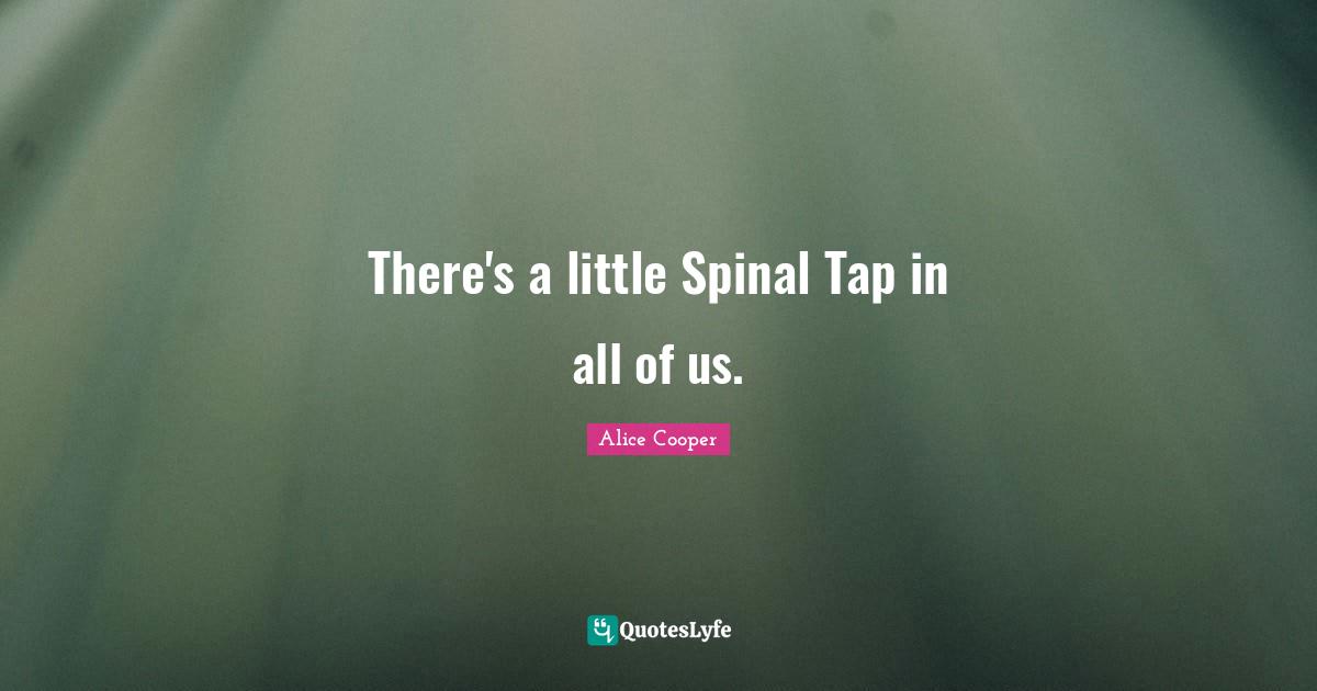 There's a little Spinal Tap in all of us.
