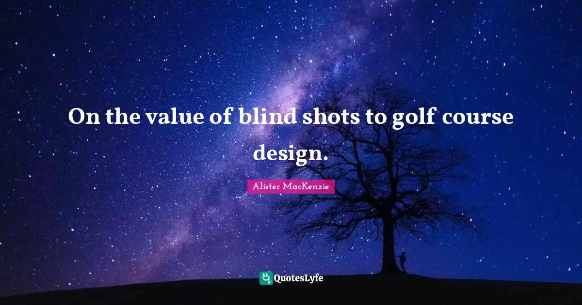 On the value of blind shots to golf course design.