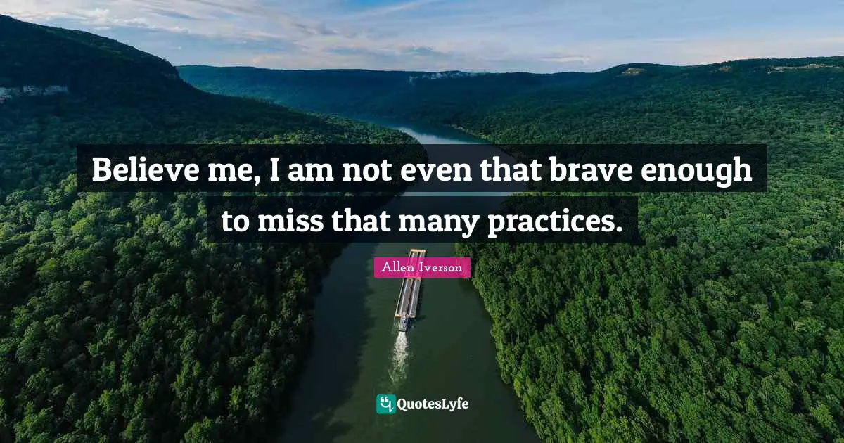 Believe me, I am not even that brave enough to miss that many practices.
